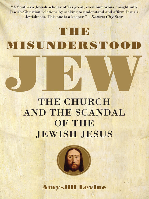Title details for The Misunderstood Jew by Amy-Jill Levine - Available